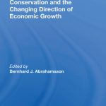 خرید و دانلود نسخه کامل کتاب Conservation and the Changing Direction of Economic Growth