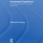 خرید و دانلود نسخه کامل کتاب Contested Capitalism: The Political Origins of Financial Institutions