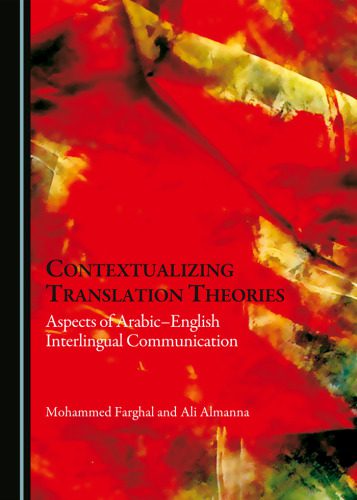 خرید و دانلود نسخه کامل کتاب Contextualizing Translation Theories: Aspects of Arabic-English Interlingual Communication_68bdd73fd691f.jpeg خرید و دانلود نسخه کامل کتاب Contextualizing Translation Theories: Aspects of Arabic-English Interlingual Communication