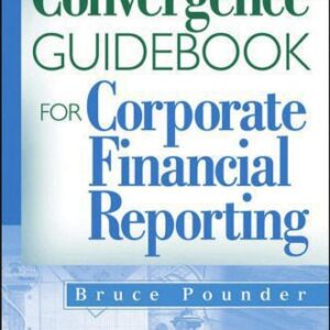 خرید و دانلود نسخه کامل کتاب Convergence Guidebook for Corporate Financial Reporting