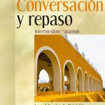 خرید و دانلود نسخه کامل کتاب Conversacion y repaso , Tenth Edition