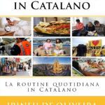 خرید و دانلود نسخه کامل کتاب Conversazioni in Catalano  La routine quotidiana in Catalano