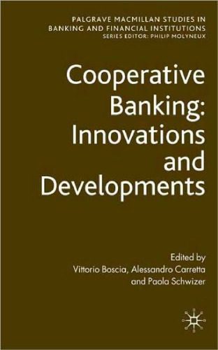 خرید و دانلود نسخه کامل کتاب Cooperative Banking: Innovations and Developments (Palgrave Macmillan Studies in Banking and Financial Institutions)_68cbb05aee981.jpeg خرید و دانلود نسخه کامل کتاب Cooperative Banking: Innovations and Developments (Palgrave Macmillan Studies in Banking and Financial Institutions)