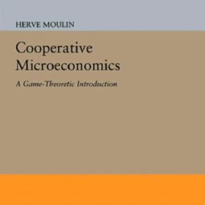 خرید و دانلود نسخه کامل کتاب Cooperative microeconomics : a game-theoretic introduction