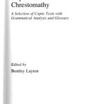 خرید و دانلود نسخه کامل کتاب Coptic Gnostic Chrestomathy A Selection of Coptic Texts with Grammatical Analysis and Glossary