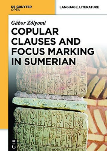 خرید و دانلود نسخه کامل کتاب Copular Clauses and Focus Marking in Sumerian_68bd49ab29d3e.jpeg خرید و دانلود نسخه کامل کتاب Copular Clauses and Focus Marking in Sumerian
