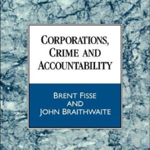 خرید و دانلود نسخه کامل کتاب Corporations, Crime and Accountability (Theories of Institutional Design)