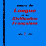 خرید و دانلود نسخه کامل کتاب Cours De Langue Et De Civilisation Francaise I