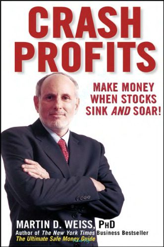 خرید و دانلود نسخه کامل کتاب Crash Profits Make Money When Stocks Sink And Soar Martin Weiss_68ca2149c3af5.jpeg خرید و دانلود نسخه کامل کتاب Crash Profits Make Money When Stocks Sink And Soar Martin Weiss