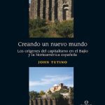 خرید و دانلود نسخه کامل کتاب Creando un nuevo mundo. Los orígenes del capitalismo en el Bajío y la Norteamérica española