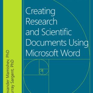 خرید و دانلود نسخه کامل کتاب Creating Research and Scientific Documents Using Microsoft Word