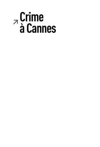 خرید و دانلود نسخه کامل کتاب Crime à Cannes_68c417fc78523.jpeg خرید و دانلود نسخه کامل کتاب Crime à Cannes