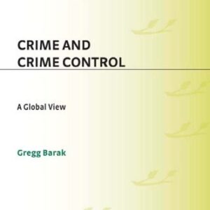 خرید و دانلود نسخه کامل کتاب Crime and Crime Control: A Global View (A World View of Social Issues)