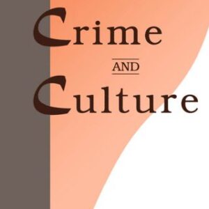 خرید و دانلود نسخه کامل کتاب Crime and Culture: Refining the Traditions