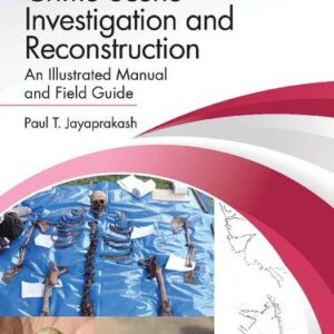خرید و دانلود نسخه کامل کتاب Crime Scene Investigation and Reconstruction: An Illustrated Manual and Field Guide