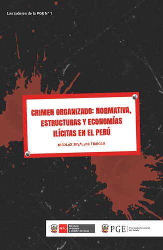 خرید و دانلود نسخه کامل کتاب Crimen organizado: normativa, estructuras y economías ilícitas en el Perú_68c66b5e7a245.jpeg خرید و دانلود نسخه کامل کتاب Crimen organizado: normativa, estructuras y economías ilícitas en el Perú