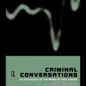 خرید و دانلود نسخه کامل کتاب Criminal Conversations: An Anthology of the Work of Tony Parker