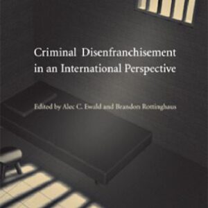 خرید و دانلود نسخه کامل کتاب Criminal Disenfranchisement in an International Perspective