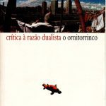 خرید و دانلود نسخه کامل کتاب Crítica à razão dualista / O ornitorrinco