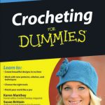 خرید و دانلود نسخه کامل کتاب Crocheting For Dummies, Second Edition