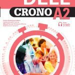 خرید و دانلود نسخه کامل کتاب CRONO A2 MANUAL PREPARACIÓN DEL DELE: MANUAL PREPARACIÓN DEL DELE (Spanish Edition)