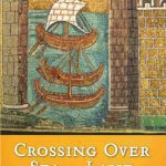 خرید و دانلود نسخه کامل کتاب Crossing over Sea and Land: Jewish Missionary Activity in the Second Temple Period