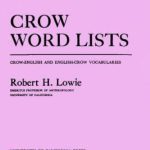 خرید و دانلود نسخه کامل کتاب Crow Word Lists. Crow-English and English-Crow Vocabularies