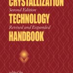 خرید و دانلود نسخه کامل کتاب Crystallization Technology Handbook, Second Edition,