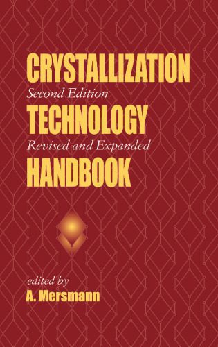 خرید و دانلود نسخه کامل کتاب Crystallization Technology Handbook, Second Edition,_68cbb77406020.jpeg خرید و دانلود نسخه کامل کتاب Crystallization Technology Handbook, Second Edition,