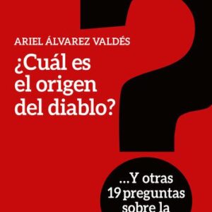 خرید و دانلود نسخه کامل کتاب ¿Cuál es el origen del diablo?: Y otras 19 preguntas sobre la Biblia