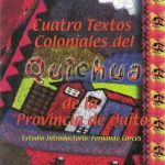 خرید و دانلود نسخه کامل کتاب Cuatro textos coloniales del quichua de la Provincia de Quito