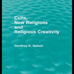 خرید و دانلود نسخه کامل کتاب Cults, New Religions and Religious Creativity