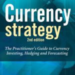 خرید و دانلود نسخه کامل کتاب Currency Strategy: The Practitioner’s Guide to Currency Investing, Hedging and Forecasting (The Wiley Finance Series)