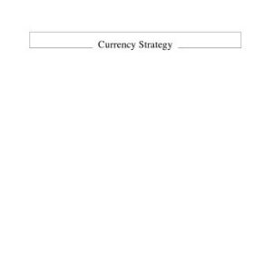 خرید و دانلود نسخه کامل کتاب Currency Strategy