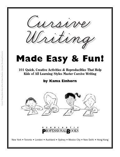 خرید و دانلود نسخه کامل کتاب Cursive Writing Made Easy & Fun! 101 Quick, Creative Activities & Reproducibles That Help Kids of All Learning Styles Master Cursive Writing (Grades 2-5)_68c0782b59d95.jpeg خرید و دانلود نسخه کامل کتاب Cursive Writing Made Easy & Fun! 101 Quick, Creative Activities & Reproducibles That Help Kids of All Learning Styles Master Cursive Writing (Grades 2-5)