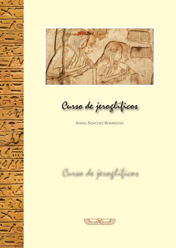 خرید و دانلود نسخه کامل کتاب Curso de jeroglíficos_68b93fee761b9.jpeg خرید و دانلود نسخه کامل کتاب Curso de jeroglíficos