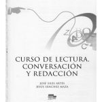خرید و دانلود نسخه کامل کتاب Curso de Lectura, Conversación y Redacción
