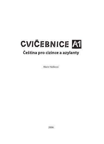 خرید و دانلود نسخه کامل کتاب Cvičebnice A1. Čeština pro cizince a azylanty_68b8773fd5423.jpeg خرید و دانلود نسخه کامل کتاب Cvičebnice A1. Čeština pro cizince a azylanty