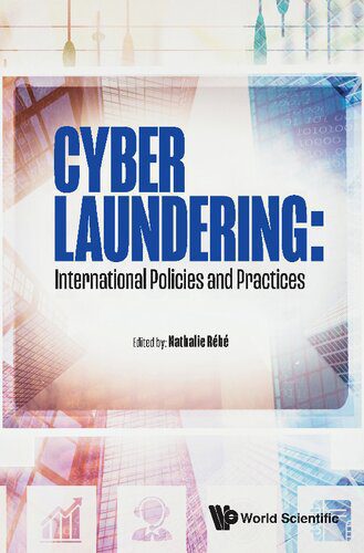 خرید و دانلود نسخه کامل کتاب Cyber Laundering: International Policies And Practices_68c769d9c4542.jpeg خرید و دانلود نسخه کامل کتاب Cyber Laundering: International Policies And Practices