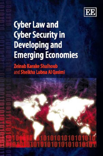 خرید و دانلود نسخه کامل کتاب Cyber Law and Cyber Security in Developing and Emerging Economies_68ca252b4aa94.jpeg خرید و دانلود نسخه کامل کتاب Cyber Law and Cyber Security in Developing and Emerging Economies