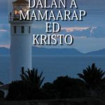 خرید و دانلود نسخه کامل کتاب Dalan a mamaarap ed Kristo