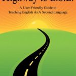 خرید و دانلود نسخه کامل کتاب Dang Pinkj. Highway to E.S.L. A User-Friendly Guide to Teaching English As A Second Language