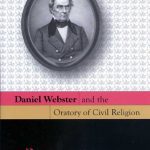 خرید و دانلود نسخه کامل کتاب Daniel Webster and the Oratory of Civil Religion