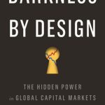 خرید و دانلود نسخه کامل کتاب Darkness by Design: The Hidden Power in Global Capital Markets