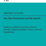 خرید و دانلود نسخه کامل کتاب Das Alte Testament und die Gewalt: Studien zu göttlicher und menschlicher Gewalt in alttestamentlichen Texten und ihren Rezeptionen