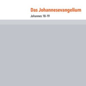 خرید و دانلود نسخه کامل کتاب Das Johannesevangelium : Johannes 18–19
