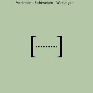 خرید و دانلود نسخه کامل کتاب Das Prinzip der Klammer : Merkmale – Sichtweisen – Wirkungen
