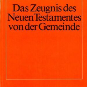 خرید و دانلود نسخه کامل کتاب Das Zeugnis des Neuen Testamentes von der Gemeinde
