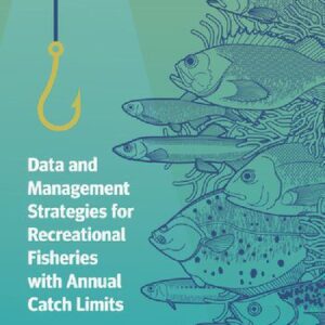 خرید و دانلود نسخه کامل کتاب Data and Management Strategies for Recreational Fisheries with Annual Catch Limits