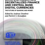 خرید و دانلود نسخه کامل کتاب Data, Digitalization, Decentialized Finance and Central Bank Digital Currencies: The Future of Banking and Money